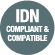 IDN COMPLIANT AND COMPATIBLE